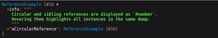 Dump output showing the "aCircularReference" property value referencing the parent object, instead of showing all properties again.