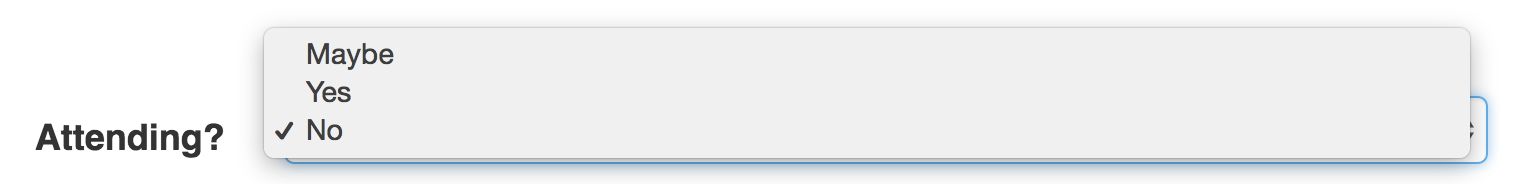 A choice list form input with the options "Maybe", "Yes" and "No".